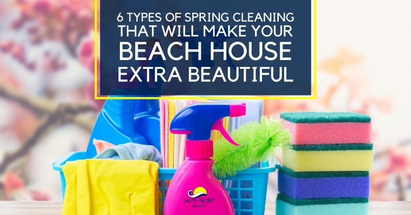 6 Types of Spring Cleaning That Will Make Your Beach House Extra Beautiful