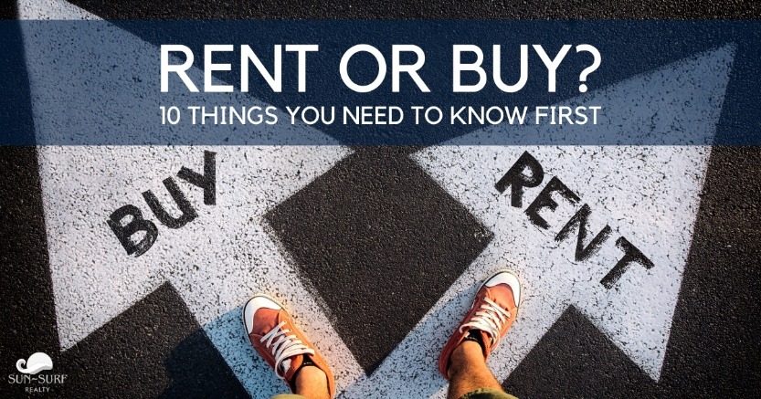 Rent or Buy? 10 Things You Need to Know First
