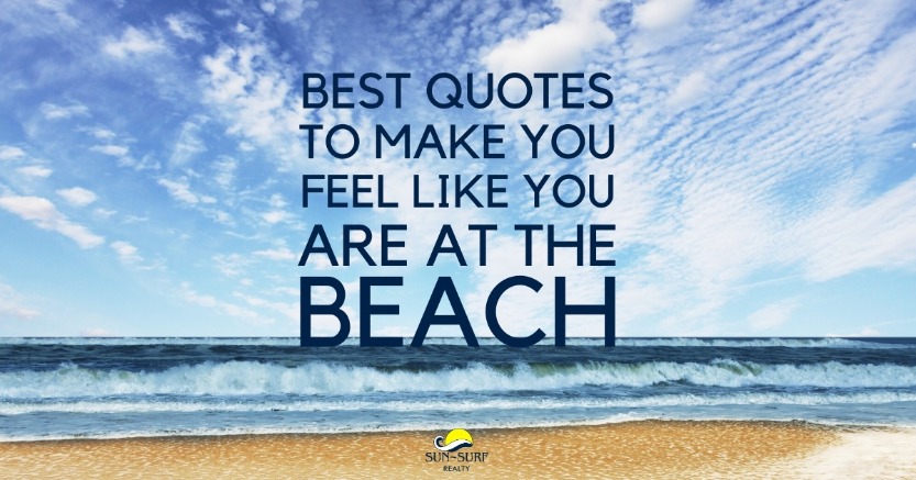 Best Quotes to Make You Feel Like You Are at the Beach