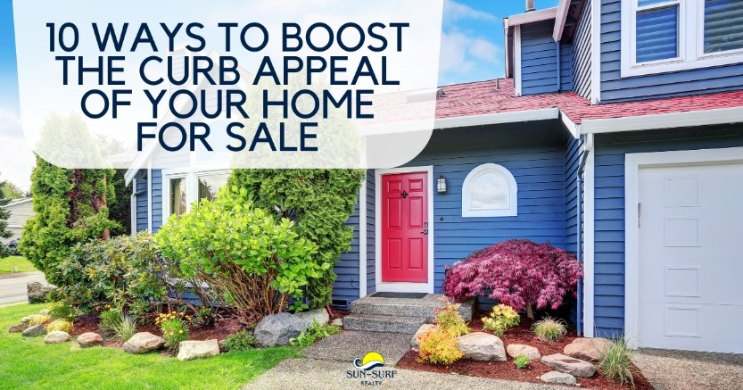 10 Ways to Boost the Curb Appeal of Your Home for Sale