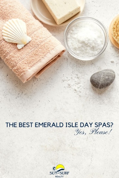The Best Emerald Isle Day Spas? Yes, Please!